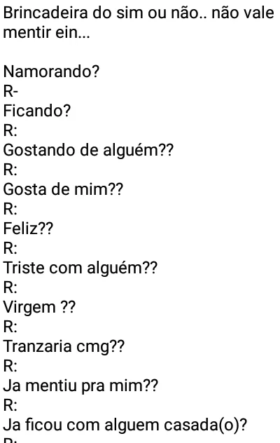 Brincadeira do sim ou não. Nova brincadeira, responda com sim ou não as perguntas ;).