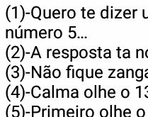 Quero te dizer um segredo. Mas pra isso é preciso saber em qual número está a resposta..