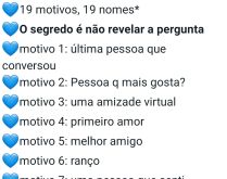 19 motivos, 19 nomes. 19 motivos e 19 nomes, essa é uma nova biografia para você se divertir muito com seus contatos.