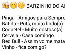 Barzinho do amor. Brincadeira do barzinho do amor... escolha uma bebida...