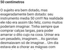 50 centímetros. Um sujeito conta sobre um problema peculiar....