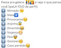 Vejam o que pensam de você. Passa pra galera e vejam o que pensam de você, pela foto de perfil....