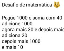 Desafio de matemática. Você é bom em matemática? Então te proponho a responder esse desafio, mas não vale usar calculadora, lapis e nem papel!.