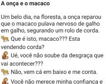 A onça e o macaquinho. O macaquinho, esperto que só ele, estava pulando de galho em galho, até que uma onça o chama....