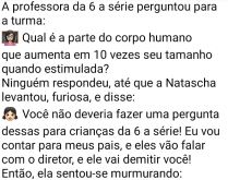 A professora pergunta para os .... A professora da sexta série pergunta aos alunos qual é a parte do corpo humano....