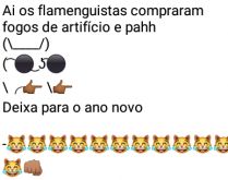 Aí pah: Fogos de artifício. Os flamenguistas compram fogos de artifício, e pah....