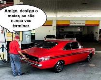 Amigo, desliga o motor. O homem foi abastecer o Opala quando o frentista do posto pediu....