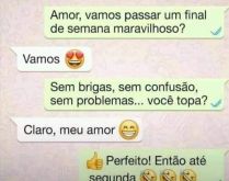 Amor, vamos passar um final de.... Conversa entre namorados, veja o que eles disseram....