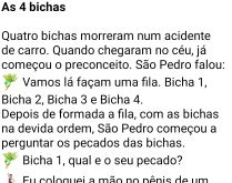 As 4 bichas. Quatro bichas morreram num acidente de carro. Quando chegaram no céu....