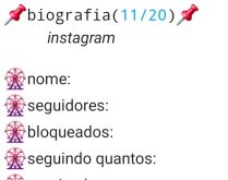 Biografia 11/20 - Instagram. Biografia sobre Instagram, mande para seus contatos e se divirta!.