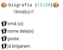 Biografia 15/20 - Irmã(o). Biografia sobre irmã(o), envie para seus contatos e se divirta!.