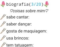 Biografia 3/20 - Coisas sobre mim. Biografia de coisas sobre mim.