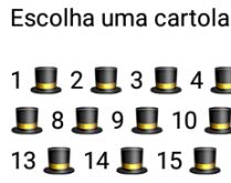 Nova brincadeira: Escolha uma .... E se surpreenda com as respostas ;).