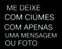 Me deixe com ciumes com apenas.... Nova brincadeira para status do whatsapp, seus contatos sabem como deixar você com ciumes? Mande essa brincadeira e se divirta..