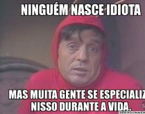 50 perguntas idiotas. Pergunta idiota, tolerância zero.