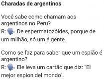 Charadas de argentinos. Você sabe por quê os argentinos, em geral, preferem não se casar? Confira essa e outras respostas das charadas sobre argentinos..