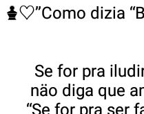 Se for pra iludir, não diga q.... se for pra ser falso, não vire amigo....