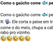Como gaúcho come peixe?. Sabe como os gaúchos comem peixes? Veja aqui....