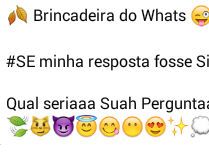 Se minha resposta fosse sim, q.... Envie para seus amigos e se surpreenda com as respostas!.