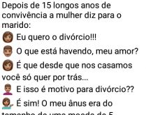 Casal brigando por centavos. Depois de 15 anos de convivência a mulher pede divorcio... mas o marido não concorda com o motivo, confira kkkkk.