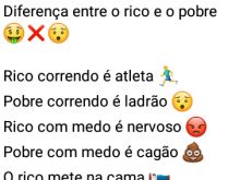 Rico vs Pobre. Diferenças entre o rico e o pobre.