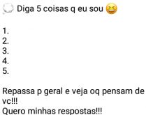 Brincadeira: Diga 5 coisas que.... Brincadeira pra enviar para seus amigos no WhatsApp.