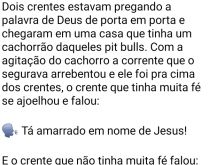 Corre que o bicho tá solto. Dois crentes estavam pregando a palavra....