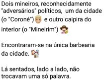 Dois mineiros adversários pol.... De um lado um da cidade, o coroné, do outro, um caipira do interior, o mineirim..