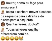 Forma rápida de emagrecer. Doutor, como faço para emagrecer....