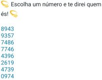 Escolha um número e te direi .... Nova brincadeira para agitar os grupos e contatos.