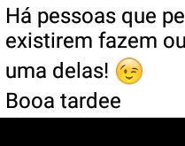 Há pessoas que pelo simples f.... Fazem outras felizes, você é uma delas!.