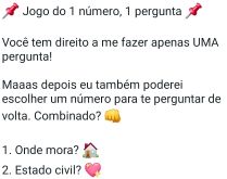 Jogo do 1 número, 1 pergunta. Você tem direito a me fazer apenas uma pergunta, confira!.