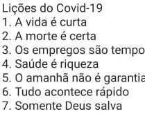 Lições do COVID-19. O coronavírus veio e causou muitos estragos e também nos fez refletir muito sobre a vida... veja algumas lições que ele irá nos deixar..
