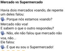 Mercado vs Supermercado. Dois mercados conversando... um deles é super-herói, adivinha o que ele falou para o outro?.