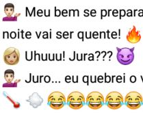 A noite vai ser quente. Maridão chega pra esposa e diz que a noite vai ser quente, mas só que ela não acredita e....