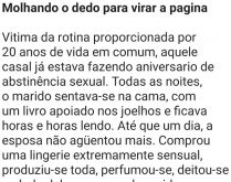 Molhando o dedo para virar a p.... Um homem casado há 20 anos, já entendiado da rotina e em abstinência sexual, estava lendo um livro....