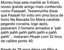 Aí pah: Vai em paz, Pah!. Morreu hoje pela manhã, as 5:42am, nosso grande amigo, mais conhecido como Paaaaah....