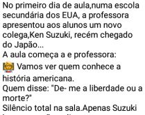 Japonês na aula de história. Esse japonês tem resposta na ponta da língua pra tudo, veja só o que ele apronta....