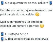 O que querem ver no meu celular?. Escolha um número que eu te mando um print da tela do meu celular ;).