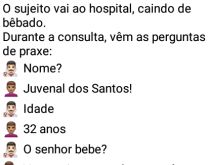 Bêbado no hospital. Um sujeito embrigado, caindo de bêbado, vai no hospital consultar, o doutor faz algumas perguntas, veja..