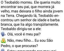 Cadê meu pai?. Pinóquio morre e se encontra com São Pedro e diz que procura seu pai, um velho marceneiro que morreu quando ele ainda era criança....