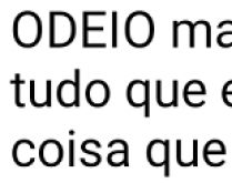 Odeio tudo que envolva cálculo. Odeio matemática, física, química e tudo que envolva cálculo....
