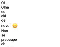 Oi... olha eu aqui de novo!!. Não se preocupe, é rapidinho dessa vez....