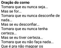 Oração do corno. Essa oração é demais... e quem nunca foi corno que atire a primeira pedra!.