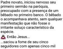 O padre novato e o bêbado. O padre, novato e muito nervoso prestes a iniciar seu primeiro sermão, percebe que tem um bêbado acompanhando tudo....