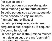 Bêbado se justificando por qu.... Um alcoólatra tentando justificar por quê bebe....