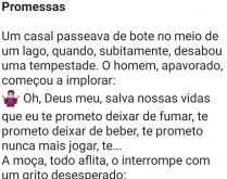 Promessas. O casal estava passeando de bote, quando caiu uma tempestade....