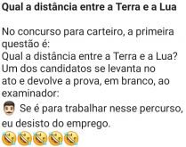 Qual a distância entre a Terr.... Estava um homem participando de um concurso para carteiro.