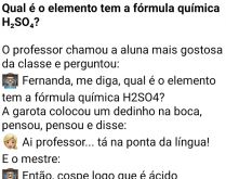 Qual é o elemento da fórmula.... O professor chamou uma aluna da classe e perguntou....
