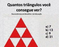 Quantos triângulos você vê .... É preciso ter um pouco de atenção pra responder corretamente .